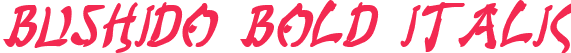 Bushido Bold Italic